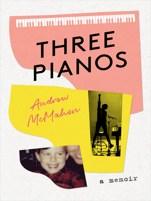 Title details for Three Pianos by Andrew McMahon - Available